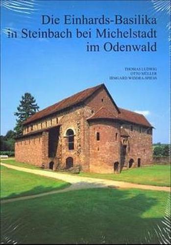 Die Einhardsbasilika in Steinbach bei Michelstadt im Odenwald 
