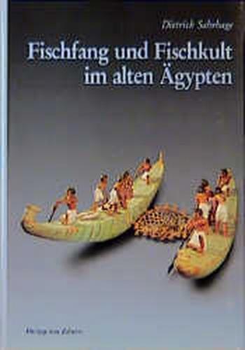 Fischfang und Fischkult im Alten Ägypten 