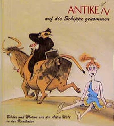 Antiken auf die Schippe genommen 