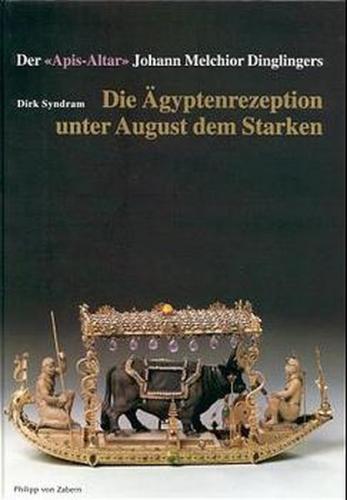 Die Ägyptenrezeption unter August dem Starken 