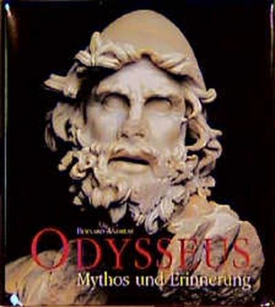 Odysseus - Mythos und Erinnerung 