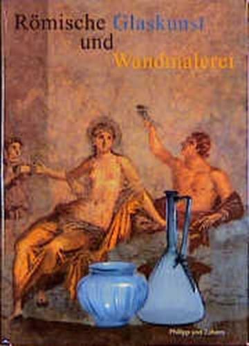 Römische Glaskunst und Wandmalerei 