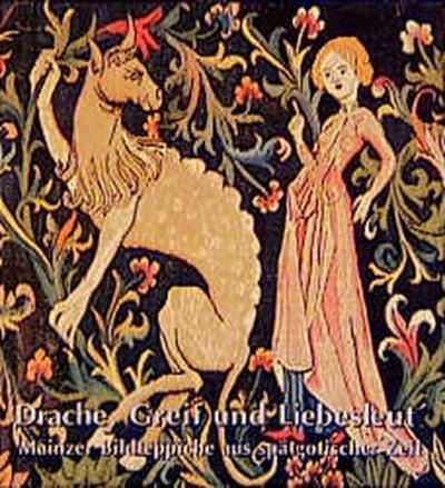 Drache, Greif und Liebesleut' 