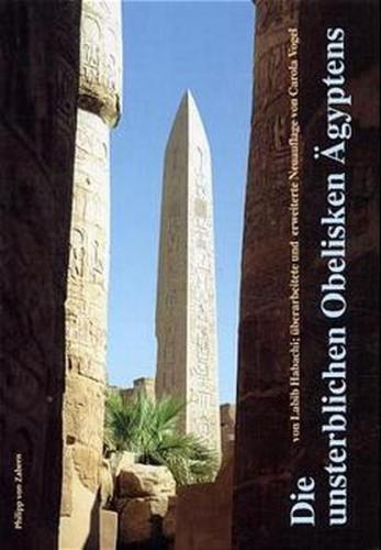 Die unsterblichen Obelisken Ägyptens 