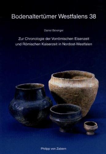 Zur Chronologie der vorrömischen Eisenzeit und römischen Kaiserzeit in Nordost-Westfalen 