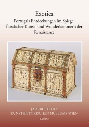 Jahrbuch des Kunsthistorischen Museums Wien / Exotica 