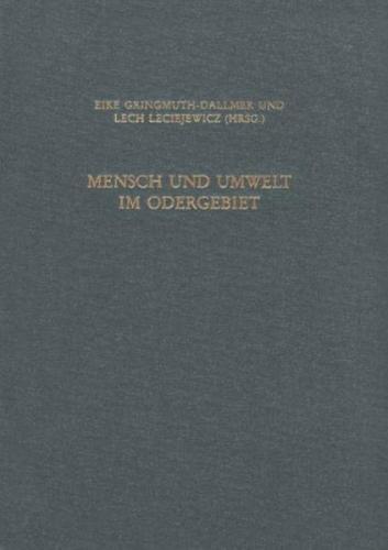 Forschungen zu Mensch und Umwelt im Odergebiet in ur- und frühgeschichtlicher Zeit 