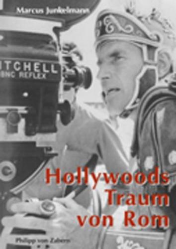 Hollywoods Traum von Rom 