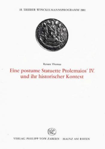 Eine postume Statuette Ptolemaios' IV. und ihr historischer Kontext 