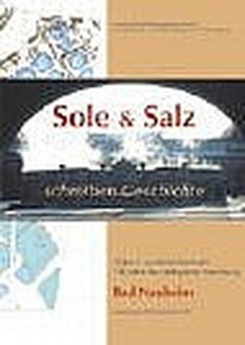 Sole und Salz schreiben Geschichte 