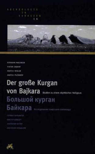 Der große Kurgan von Bajkara 