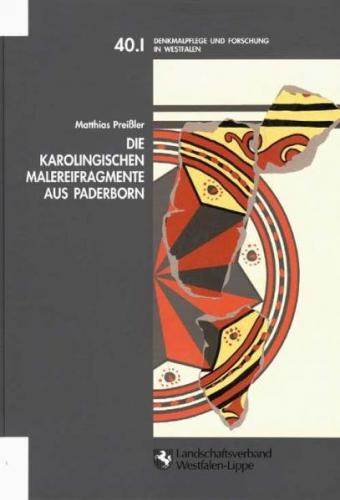 Die karolingischen Malereifragmente aus Paderborn 