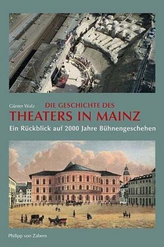 Die Geschichte des Theaters in Mainz 