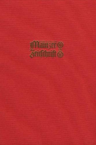 Mainzer Zeitschrift. Mittelrheinisches Jahrbuch für Archäologie, Kunst und Geschichte 