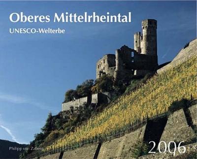 Unesco-Welterbe Oberes Mittelrheintal 2006 