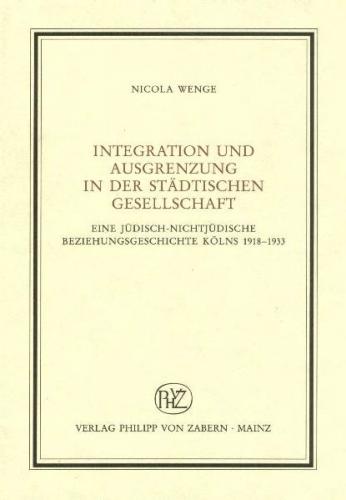 Integration und Ausgrenzung in der städtischen Gesellschaft 