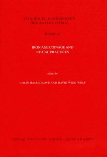 Iron Age Coinage and Ritual Practices 