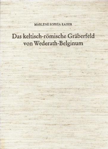 Das keltisch-römische Gräberfeld von Wederath-Belginum 