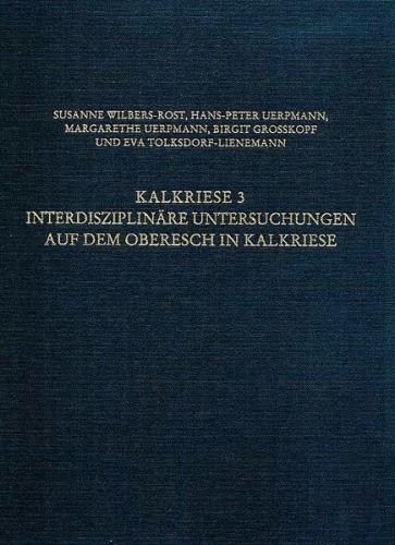 Kalkriese 3 - Interdisziplinäre Untersuchungen auf dem Oberesch in Kalkriese 