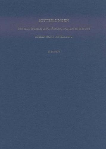 Mitteilungen des Deutschen Archäologischen Instituts. Athenische Abteilung / Corpus der boiotischen Grab- und Weihreliefs des 6. bis 4. Jahrhunderts v. Chr. 
