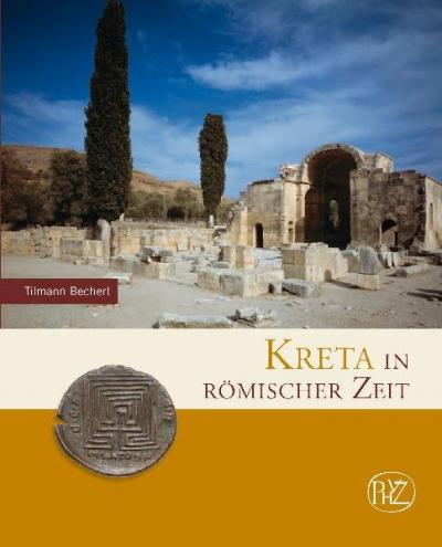Kreta in römischer Zeit 