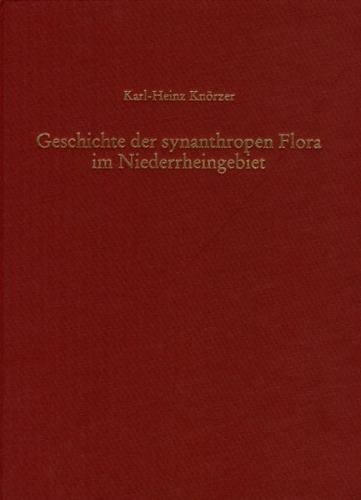 Geschichte der synanthropen Flora im Niederrheingebiet 