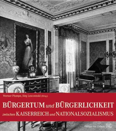 Bürgertum und Bürgerlichkeit 