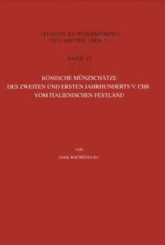 Römische Münzschätze des zweiten und ersten Jahrhunderts v. Chr. vom italienischen Festland 