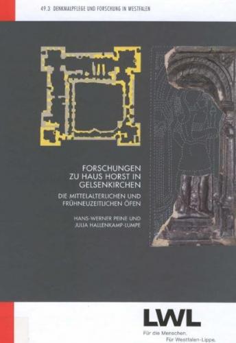 Forschungen zu Haus Horst in Gelsenkirchen 