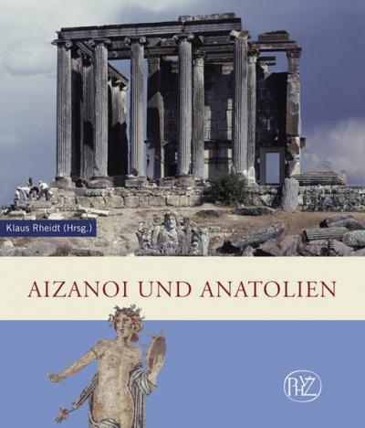 Aizanoi und Anatolien 