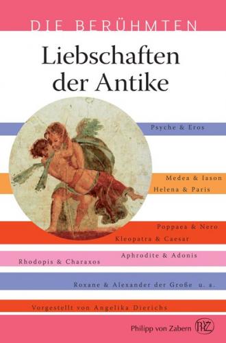 Liebschaften der Antike 