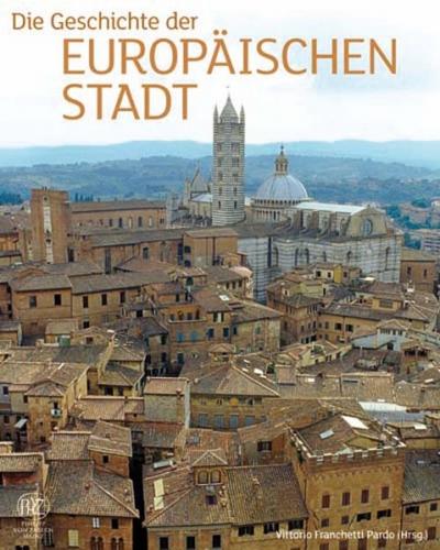 Die Geburt der europäischen Stadt 