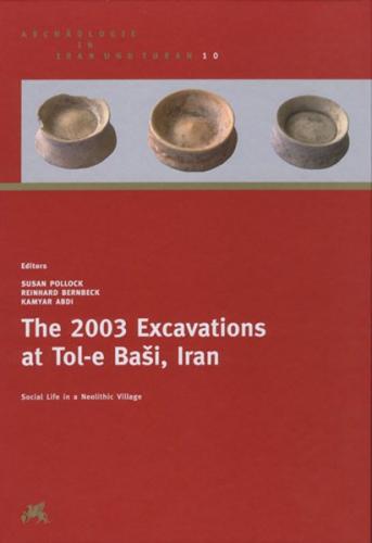 The 2003 Excavations at Tol-e Basi, Iran 