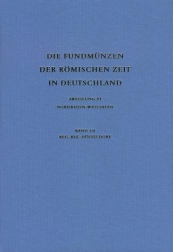 Die Fundmünzen der römischen Zeit in Deutschland / Die Fundmünzen in römischer Zeit in Deutschland 
