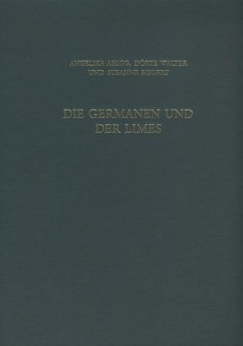 Die Germanen und der Limes. Ausgrabungen im Vorfeld des Wetterau-Limes im Raum Wetzlar-Gießen 