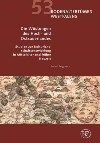 Die Wüstungen des Hoch- und Ostsauerlandes 