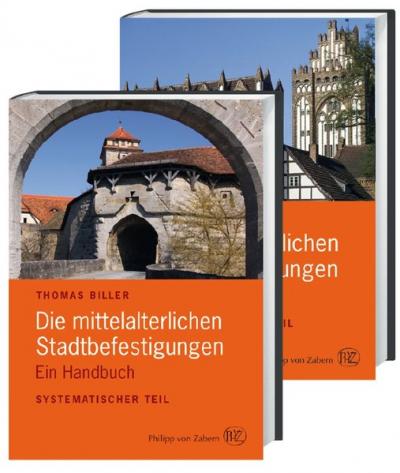 Die mittelalterlichen Stadtbefestigungen im deutschsprachigen Raum 
