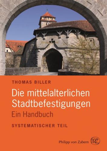 Die mittelalterlichen Stadtbefestigungen im deutschsprachigen Raum (Ebook - pdf) 