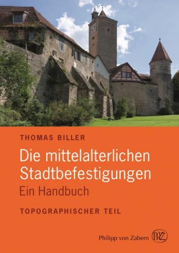 Die mittelalterlichen Stadtbefestigungen im deutschsprachigen Raum (Ebook - pdf) 