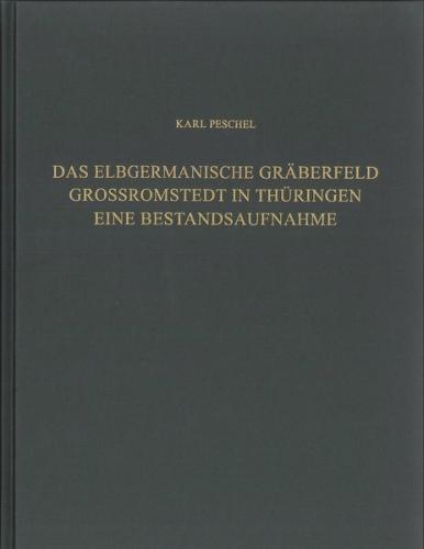Das elbgermanische Gräberfeld Großromstedt in Thüringen 