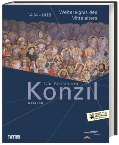 Das Konstanzer Konzil. Katalog 