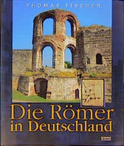 Die Römer in Deutschland 