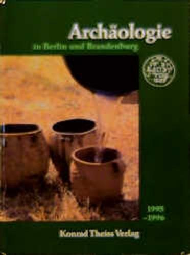 Archäologie in Berlin und Brandenburg 