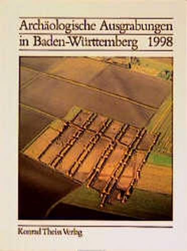 Archäologische Ausgrabungen in Baden-Württemberg 