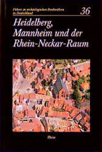 Heidelberg, Mannheim und der Rhein-Neckar-Raum 