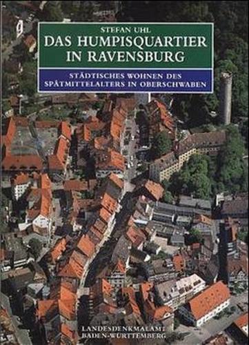 Das Humpisquartier in Ravensburg 