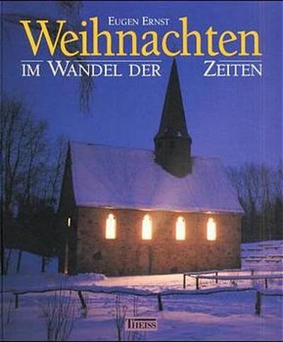 Weihnachten im Wandel der Zeiten 