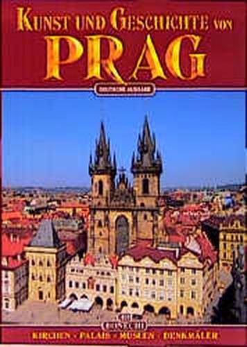 Kunst und Geschichte Prag 