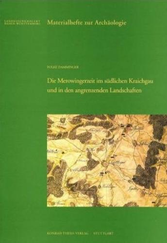 Die Merowingerzeit im südlichen Kraichgau und den angrenzenden Landschaften 