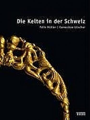 Die Kelten in der Schweiz 